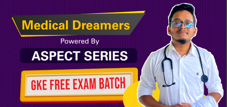 Free GKE Exam Batch By Medical Dreamers